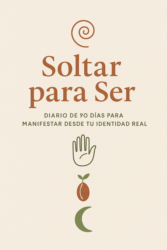 Soltar para ser:libera,expandi,manifesta